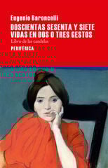 Doscientas sesenta y siete vidas en dos o tres gestos Doscientas sesenta y siete vidas en dos o tres gestos