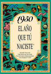 1950 El año que tú naciste 1950 El año que tú naciste