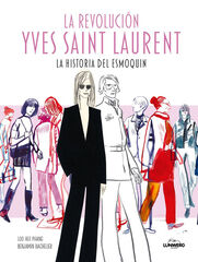 La revolución Yves Saint Laurent