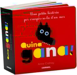 Quina gana! Quina gana!