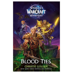 World of Warcraft. Midnight. Lazos de sangre