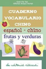 Vocabulario Chino Frutas y Ver Vocabulario Chino Frutas y Ver