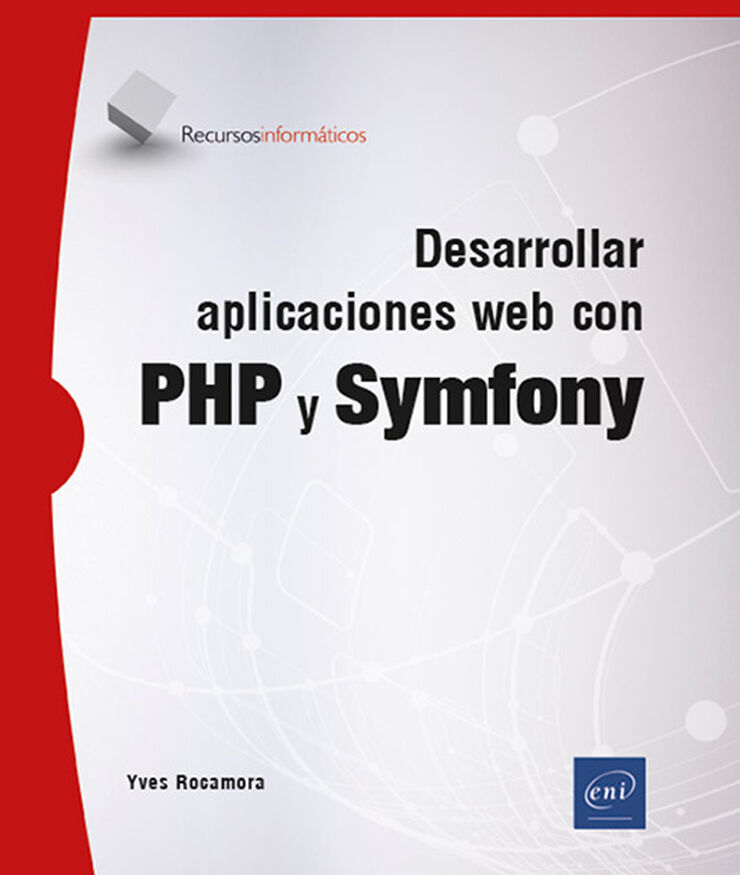 Desarrollar aplicaciones web con PHP y Symfony