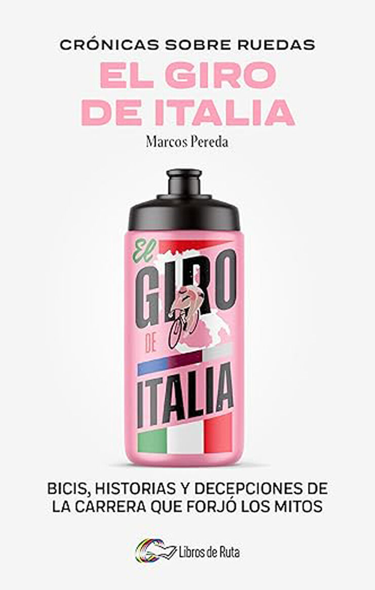 Crónicas sobre ruedas: El giro de Italia