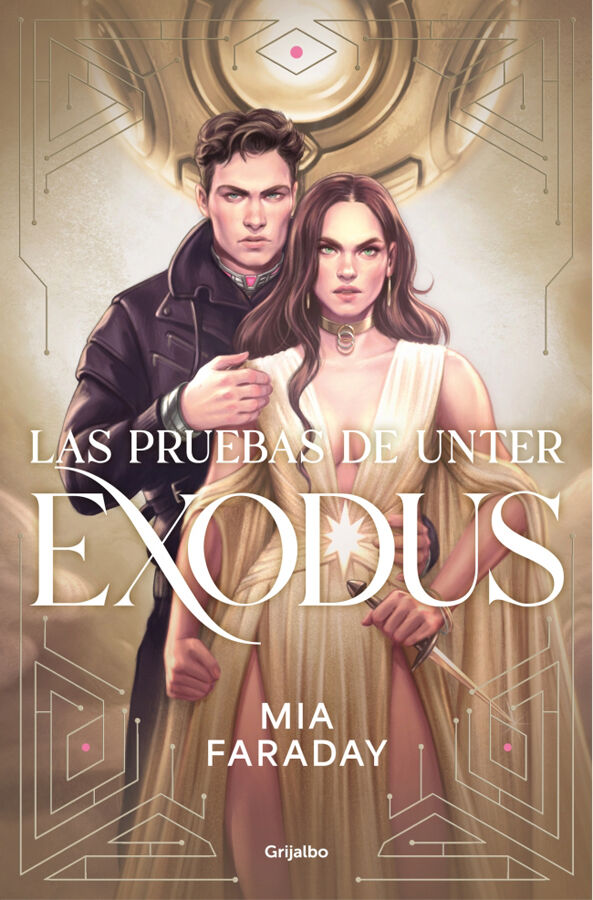 Las Pruebas de Unter: Exodus (Trilog&iacute;a de Unter 3)