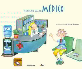 Nicolás va al médico Nicolás va al médico