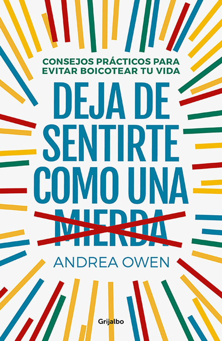 Deja de sentirte como una mierda Deja de sentirte como una mierda