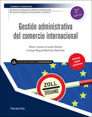 Gesti&oacute;n administrativa del comercio internacional 3.&ordf; edici&oacute;n 2026