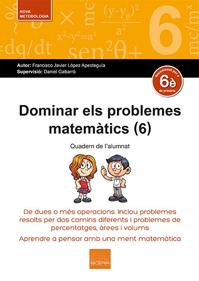 Dominar els Problemes Matem&agrave;tics 6&egrave; Prim&agrave;ria