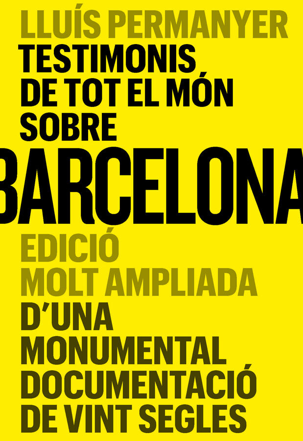 Testimonis de tot el m&oacute;n sobre Barcelona