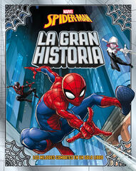 Spider-Man. La gran historia Spider-Man. La gran historia