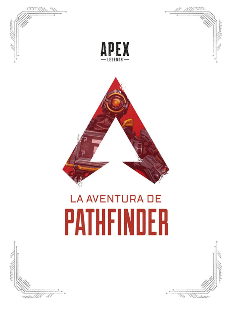 Apex legends: la aventura de Pathfinder