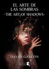 El arte de las sombras / The art of shadows