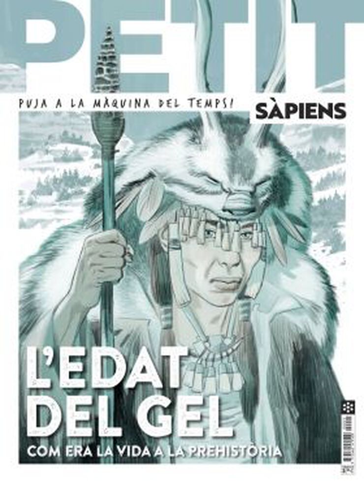 Petit Sàpiens 25 - L'edat del gel