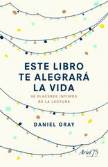 Este libro te alegrará la vida Este libro te alegrará la vida