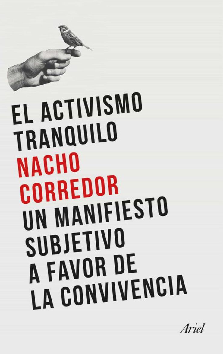 El activismo tranquilo El activismo tranquilo
