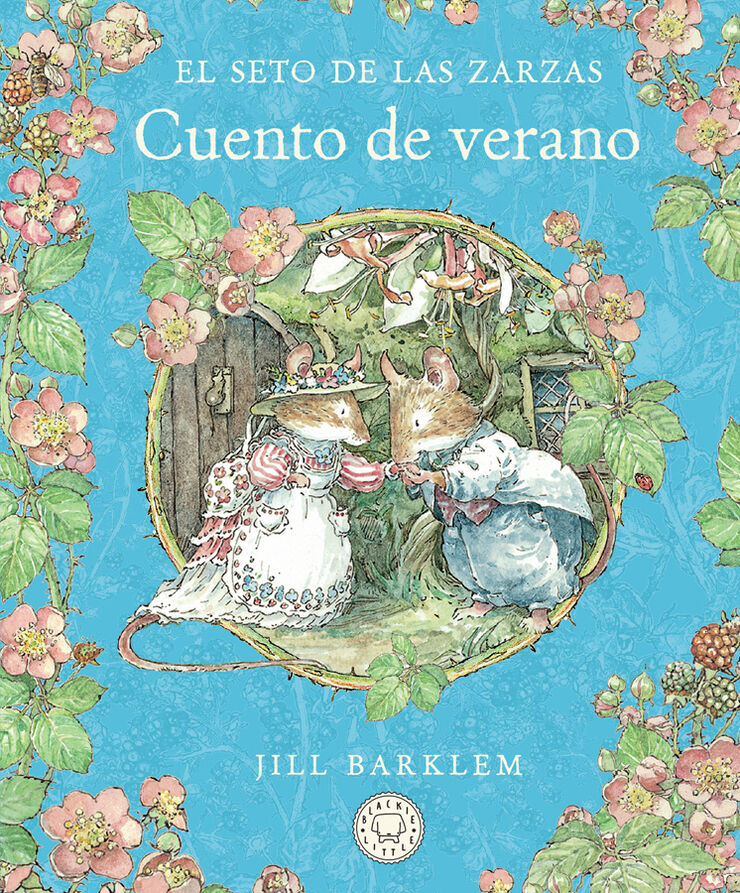 El Seto de las Zarzas. Cuento de verano (Nueva edición)