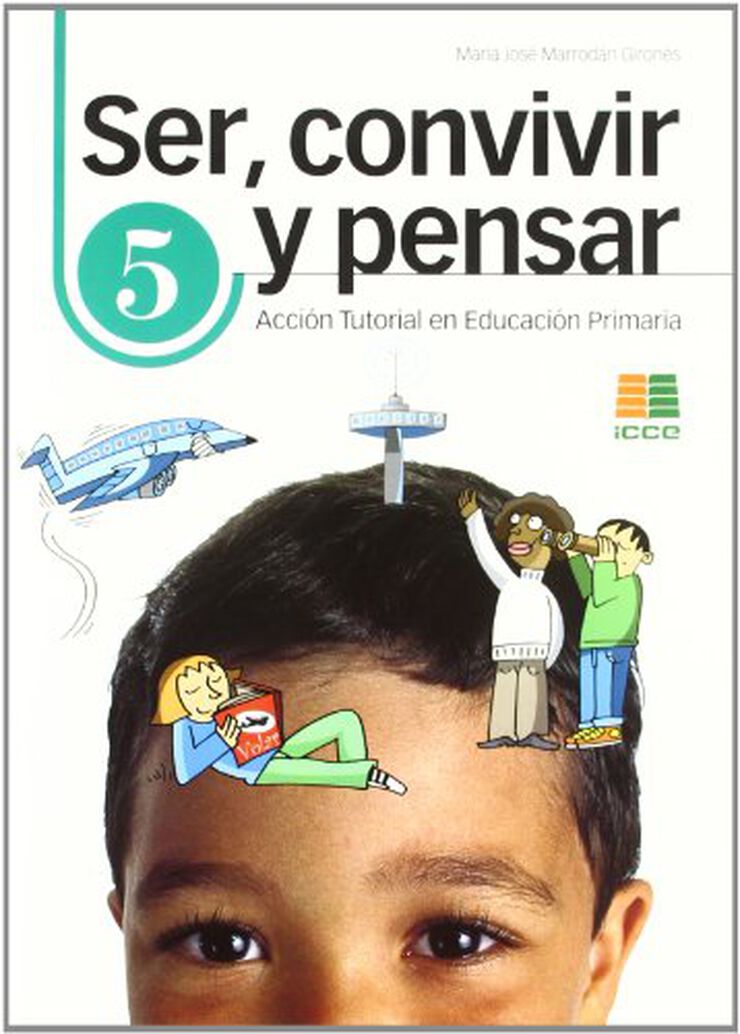 Ser,Convivir y Pensar 5