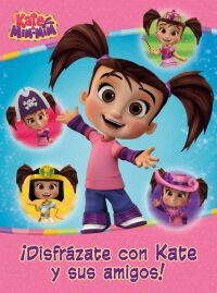 &iexcl;Disfr&aacute;zate con Kate y sus amigos! (Kate & Mim Mim. Actividades)