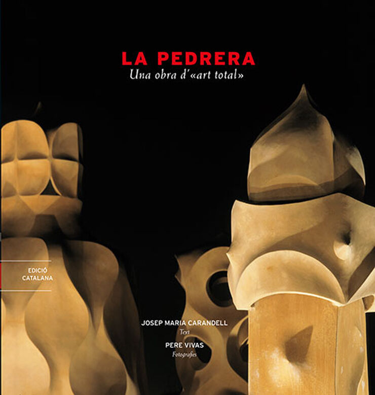 'La Pedrera, una obra d''«art total»'