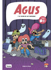 Agus y el teatro de los fantasmas Agus y el teatro de los fantasmas