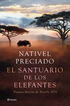 El santuario de los elefantes El santuario de los elefantes