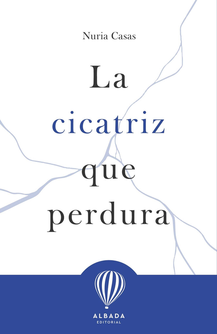 La cicatriz que perdura