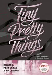 Tiny Pretty Things Tiny Pretty Things