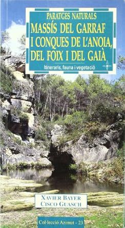 Mass&iacute;s del Garraf i conques de l'Anoia,