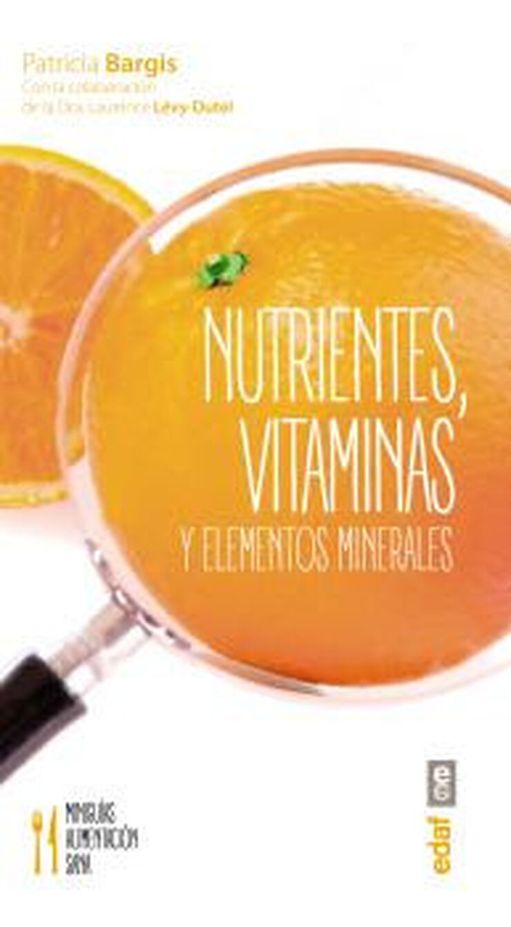 Nutrientes, vitaminas y elementos minera