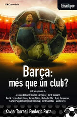 Bar&ccedil;a, m&eacute;s que un club?