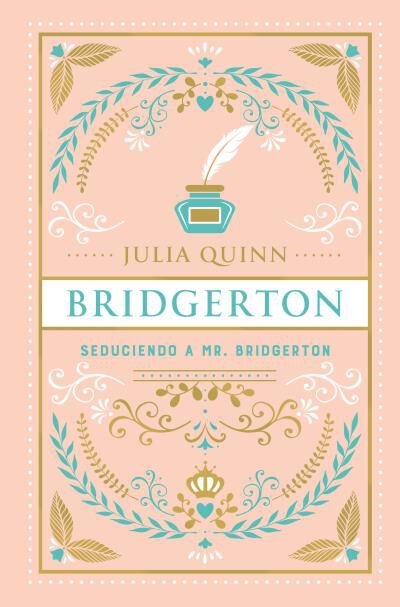 Seduciendo a Mr. Bridgerton (Bridgerton 4). Edici&oacute;n coleccionista