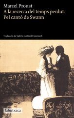 La recerca del temps perdut. Pel cantó d La recerca del temps perdut. Pel cantó d