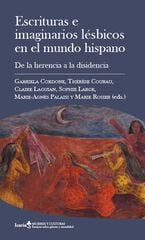 Escrituras e imaginarios l&eacute;sbicos en el mundo hispano