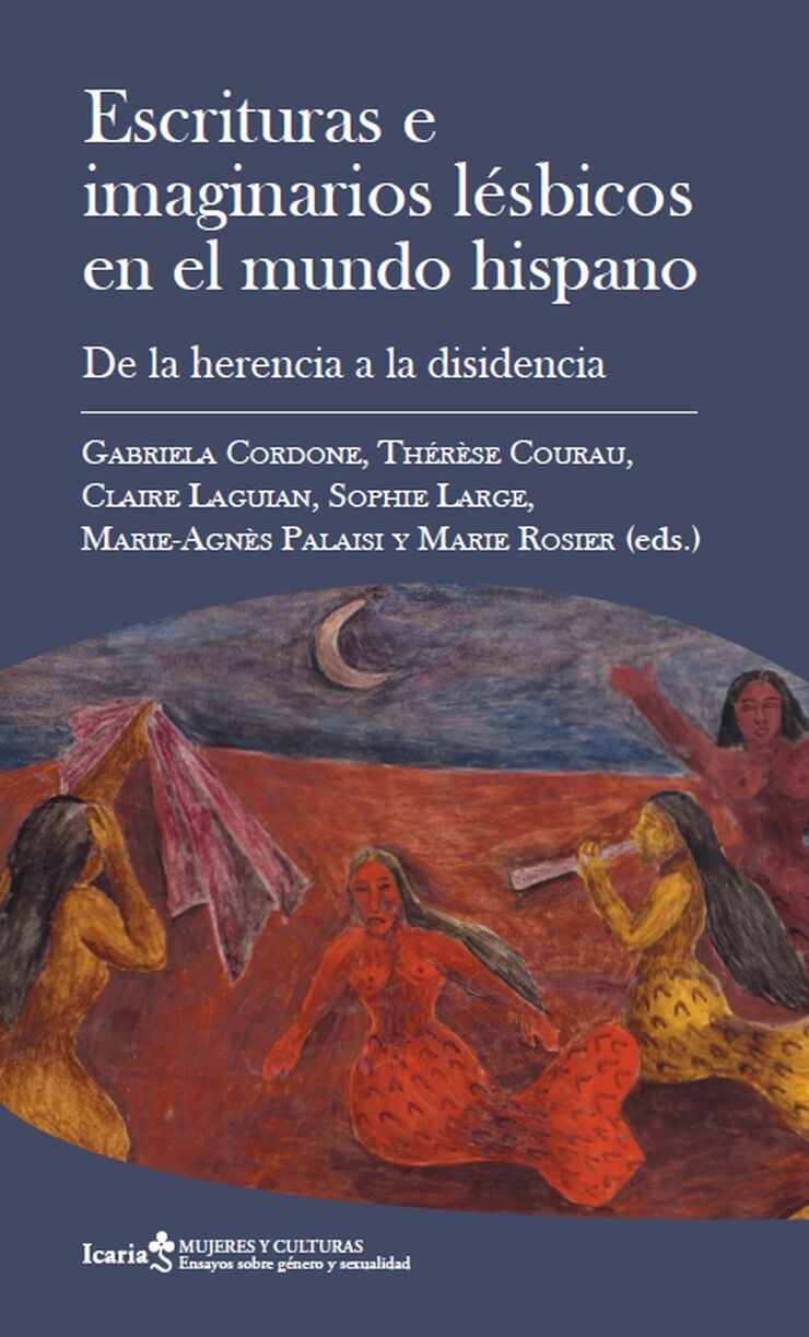 Escrituras e imaginarios l&eacute;sbicos en el mundo hispano