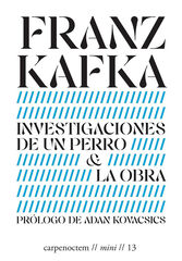 Investigaciones de un perro & La obra