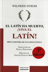 El latín ha muerto, ¡viva el latín! El latín ha muerto, ¡viva el latín!