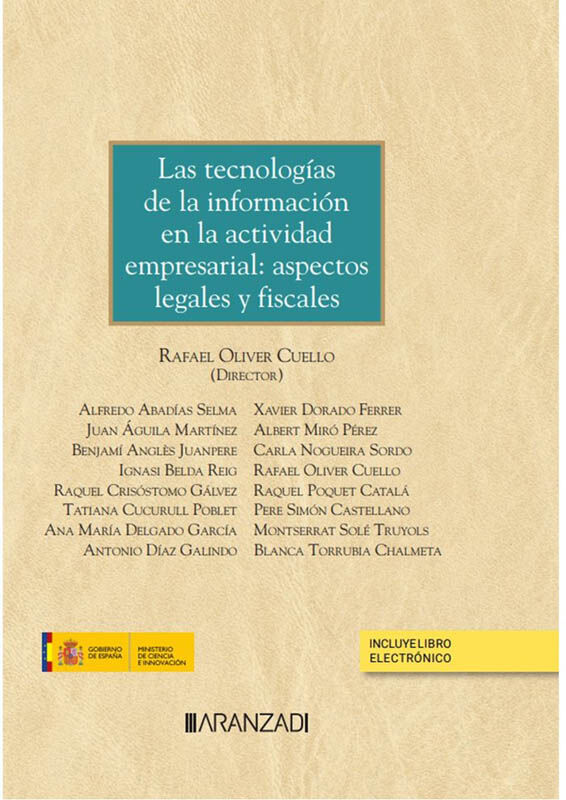 Las tecnolog&iacute;as de la informaci&oacute;n en la actividad empresarial: aspectos legales y fiscales (Papel + e-book)