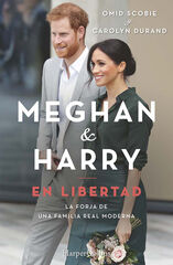 Meghan y Harry. En libertad Meghan y Harry. En libertad
