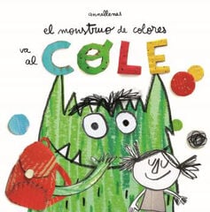 El monstruo de colores va al cole El monstruo de colores va al cole