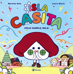 Isla Casita 2. ¡Feliz cumple, Mila!