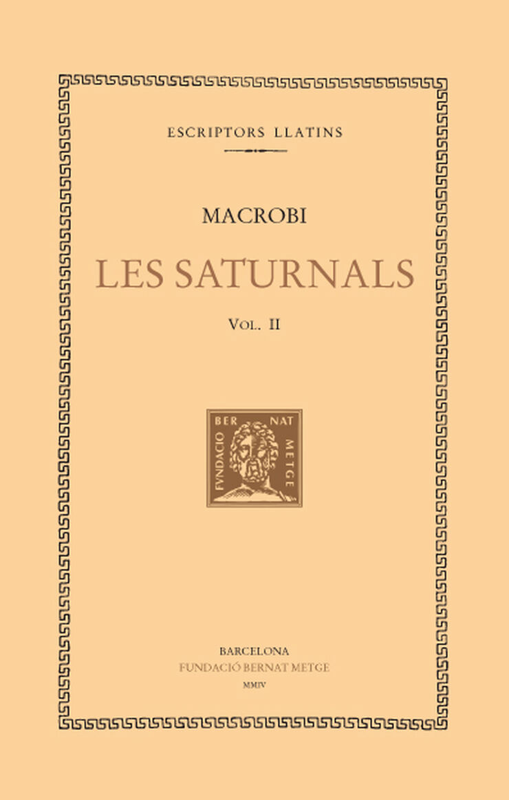 Les Saturnals, vol. II (llibres II-IV)