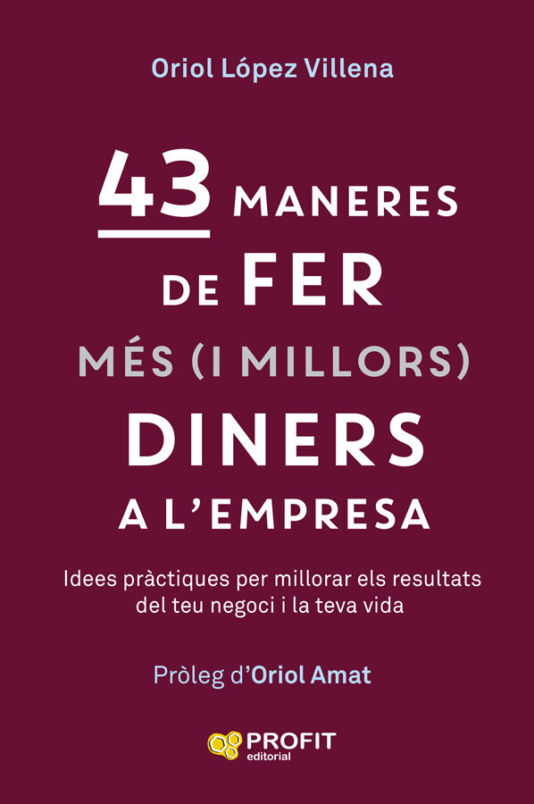 43 maneres de fer m&eacute;s (i millors) diners