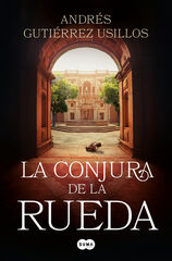 La conjura de la rueda La conjura de la rueda