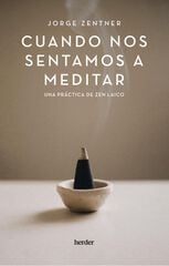 Cuando nos sentamos a meditar Cuando nos sentamos a meditar