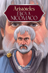 Ética a Nicómaco Ética a Nicómaco