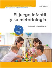 El Juego Infantil Y Su Metodología 2 Ed