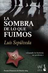 La sombra de lo que fuimos La sombra de lo que fuimos