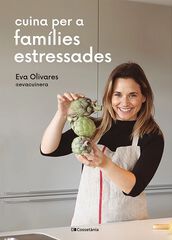 Cuina per a fam&iacute;lies estressades