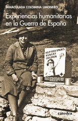 Experiencias humanitarias en la Guerra de España Experiencias humanitarias en la Guerra de España